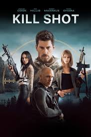 Watch Kill Shot (2023) Full Movie Free Online - Plex