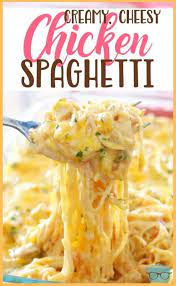 Creamy Cheesy Chicken Spaghetti Recipe Recipes Chicken Recipes Cheesy Chicken Spaghetti