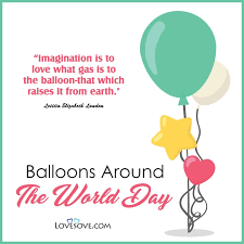 Happy Balloons Around The World Day Quotes Wishes Thoughts