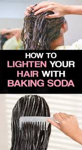 How To Lighten Your Hair With Baking Soda Healthy Beauty Ways How To Lighten Hair Baking Soda Hair Lightener Bleaching Your Hair