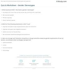 Men are more likely to … Quiz Worksheet Gender Stereotypes Study Com