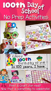 100th day of school activities no prep crafts and more 100