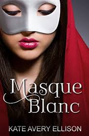 Masque Blanc (La série Red Rider t. 4) by Kate Avery Ellison