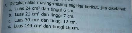 Tetap berlatih bersama membuat saya senang karena kalau di rumah tanpa kegiatan bosan juga. Mari Kerjakan Soal Soal Berikut Dengan Teliti Dan Benar Senang Berlatih 61 Hitunglah Luas Segitiga Brainly Co Id
