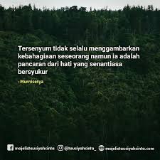 Dahulukan membantu orang tua daripada pacaran. Tersenyum Lah Meski Hari Harimu Begitu Sulit Dan Lelah Semoga Disetiap Lelahnya Bernilai Ibadah Dan Mendapatkan Berkah Serta Pahala Kata Kata Senyum Bersyukur