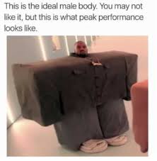 Dopl3r Com Memes This Is The Ideal Male Body You May Not Like It But This Is What Peak Performance Looks Like