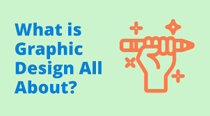What Is Graphic Design All About No Nonsense Approach Self Made Designer