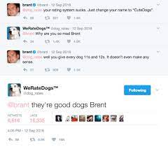 They re good dogs brent. They Re Good Dogs Brent Know Your Meme