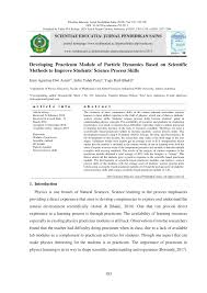 Pada tahun ajaran baru semua sekolah sudah harus melaksanakan kurikulum 2013. Pdf Developing Practicum Module Of Particle Dynamics Based On Scientific Methods To Improve Students Science Process Skills
