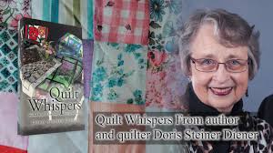 Quilt Whispers by Doris Steiner Diener