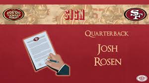 The 49ers usually go through the offseason with four quarterbacks, wrote barrows. 49ers Verpflichten Josh Rosen 49ers Germany
