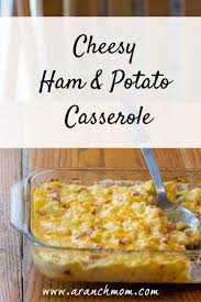 Cheesy Ham And Potato Casserole Easy One Dish Supper For Christmas Leftovers I Used My Favorite Kn Ham And Potato Casserole Cheesy Ham Ham And Potato Recipes