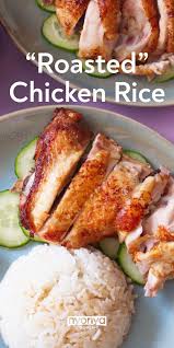 Roasted Chicken Rice Southeast Asian Recipes In 2020 Roast Chicken And Rice Asian Chicken And Rice Recipe Chicken Rice