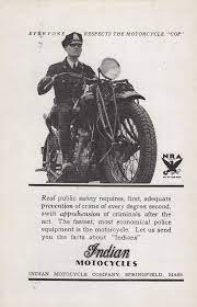 1933 Indian Motorcycle Ad Everyone Respects The Motorcycle Cop Policeman Vintagead Magazinead Indianmotorcycl Indian Motorcycle Indian Cycle Indian Legends