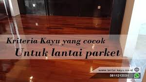 Jenis lantai kayu serta kekurangan dan kelebihan lantai yang terbuat dari kayu agar anda tidak salah pilih saat mebutuhkan lantai kayu untuk lantai rumah. Jenis Kayu Yang Cocok Untuk Lantai Parket Toko Lantai Kayu