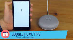 Google Home Tips Bluetooth Features Youtube