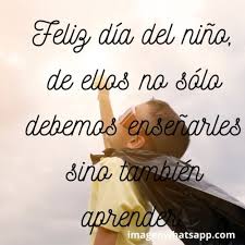 Frases de felíz día del niño con mensajes para descargar o. Feliz Dia Del Nino 2021 Frases Tarjetas Mensajes Felicitaciones Imagenes Para Whatsapp