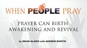 When People Pray: Unlocking a Passionate Prayer Life
