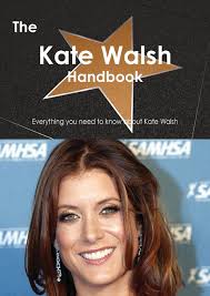 Kate walsh was born in san jose, california, on october 13, 1967. Ebook The Kate Walsh Actress Handbook Everything You Von Emily Smith Isbn 978 1 4864 6662 7 Sofort Download Kaufen Lehmanns De