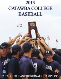 2013 Catawba College Baseball Media Guide by Catawba College