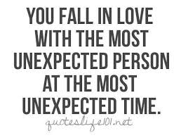It is not logical, but is often true. 31 Quotes About Falling In Love Unexpectedly Audi Quote