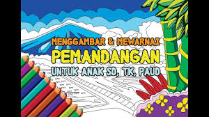 Format gambar yang sering kita bisa mengikuti contoh mewarnai atau warnai sesuai selera masing masing. Gambar Pemandangan Alam Anak Sd Gambar Pemandangan 2019