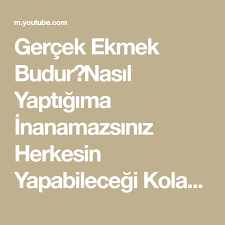 Gercek Ekmek Budur Nasil Yaptigima Inanamazsiniz Herkesin Yapabilecegi Kolaylikta Bera Tatlidunyasi Youtube 2020 Ekmekler Yemek Gercekler