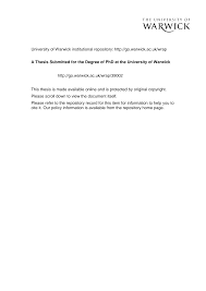 University of Warwick institutional repository:  http:go.warwick.ac.ukwrap A Thesis Submitted for the Degree of PhD at  the Uni