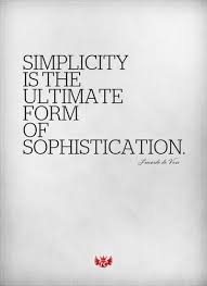 Simple Is Best Wise Quotes Words Quotes