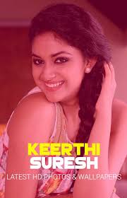 keerthi suresh latest hd photos wallpapers for android apk download keerthi suresh latest hd photos