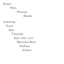 Donda is the tenth studio album by american rapper and producer kanye west. Kanye West Hosting Listening Event For New Album Donda This Week 1337 Records Com