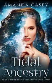Tidal Ancestry (Ocean Apothecary, #2) by Amanda Casey