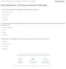 Don't miss out these 11 best movie quotes of 21st century! Quiz Worksheet 21st Century Classroom Technology Study Com