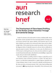 One of the premier architecture, landscape architecture, and city and regional planning libraries in north america, the environmental design library includes more than 210,000 volumes and subscriptions to hundreds of serials, plus thousands of. The Development Of Place Based Profiling For The Korean Crime Prevention Through Environmental Design Auri Research Brief Publication Architecture Urban Research Institute