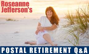 Postal Retirement Q A May June 2018 By Roseanne Jefferson