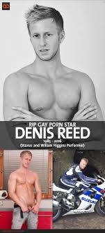 RIP Gay Porn Star Denis Reed - Staxus and William Higgins Performer -  QueerClick