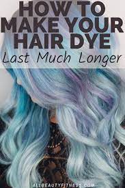 If You Follow These Steps Your Hair Dye Will Last Much Longer Dyed Hair Hair How To Make Hair