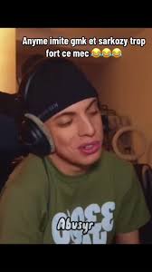 Anyme imite gmk et Sarkozy avec humour