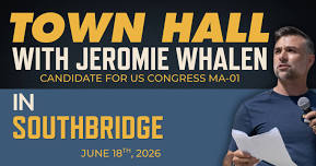 Southbridge Town Hall With Jeromie Whalen!