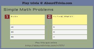 No matter how simple the math problem is, just seeing numbers and equations could send many people running for the hills. Trivia Quiz Simple Math Problems