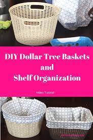 I Show You How To Make Cute Decorative Baskets To Use As Shelf Organization Each Basket Only Dollar Tree Baskets Dollar Tree Diy Organization Dollar Store Diy