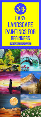 Today we have brought 21 easy to make canvas painting for beginners. 54 Easy Landscape Paintings For Beginners Artistic Haven