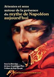 Attentes et sens autour de la présence du mythe de Napoléon aujourd'hui · FR