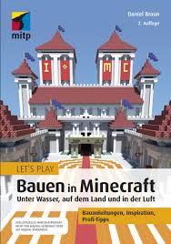 If mined without a pickaxe, it drops nothing. Mitp Verlag Let S Play Bauen In Minecraft