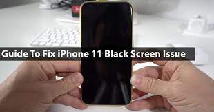 Guide To Fix Iphone 11 Black Screen Issue