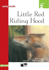 This good woman had a little red riding hood made for her. Little Red Riding Hood Graded Readers English Pre Level A1 Books Black Cat Cideb