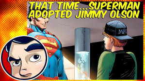 That Time Superman Adopted Jimmy Olson