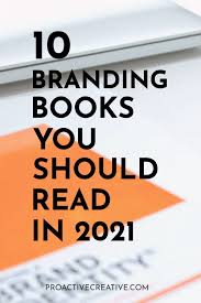 How do you create a brand book? Top 10 Branding Books Everyone Should Read In 2021