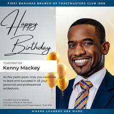 On behalf of the Executive Officers and members of the First Bahamas Branch  of Toastmasters Club 1600, President Camron Reckley extends happy birthday  wishes to Toastmaster Cameron Sands! 🎉🎂🎈