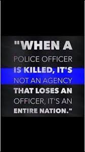 1 Killed Every 53 Hours More Now Than Any Time In This Nation S History Police Quotes Police Wife Life Police